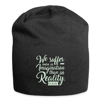 Suffer More Often In Imagination Than In Reality - Jersey Beanie - black - Front