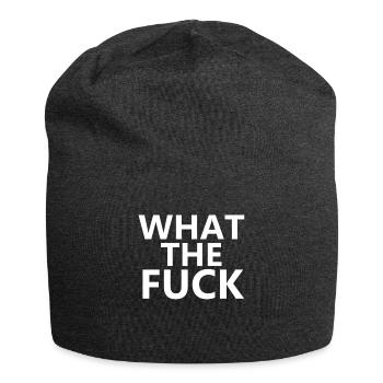 what the fuck - Jersey Beanie - charcoal grey - Front