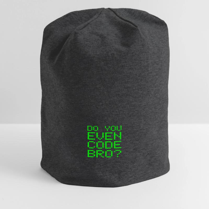 Avez-vous même le code Bro drôle de programmation informatique Bonnet en jersey