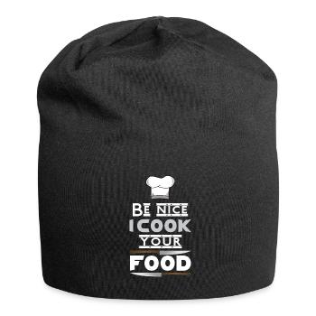 Be nice I cook your food chef gift - Jersey Beanie - black - Front