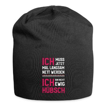 I have to become nice and nice - Jersey Beanie - black - Front