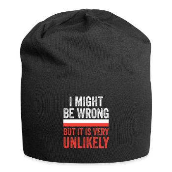 I Might Be Wrong - Jersey Beanie - black - Front
