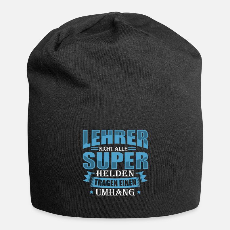 LEHRER Nicht alle Superhelden tragen einen Umhang - Jersey-Beanie - Schwarz