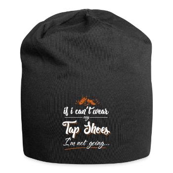Tap dance - gift for dancers, tap shoes - Jersey Beanie - black - Front