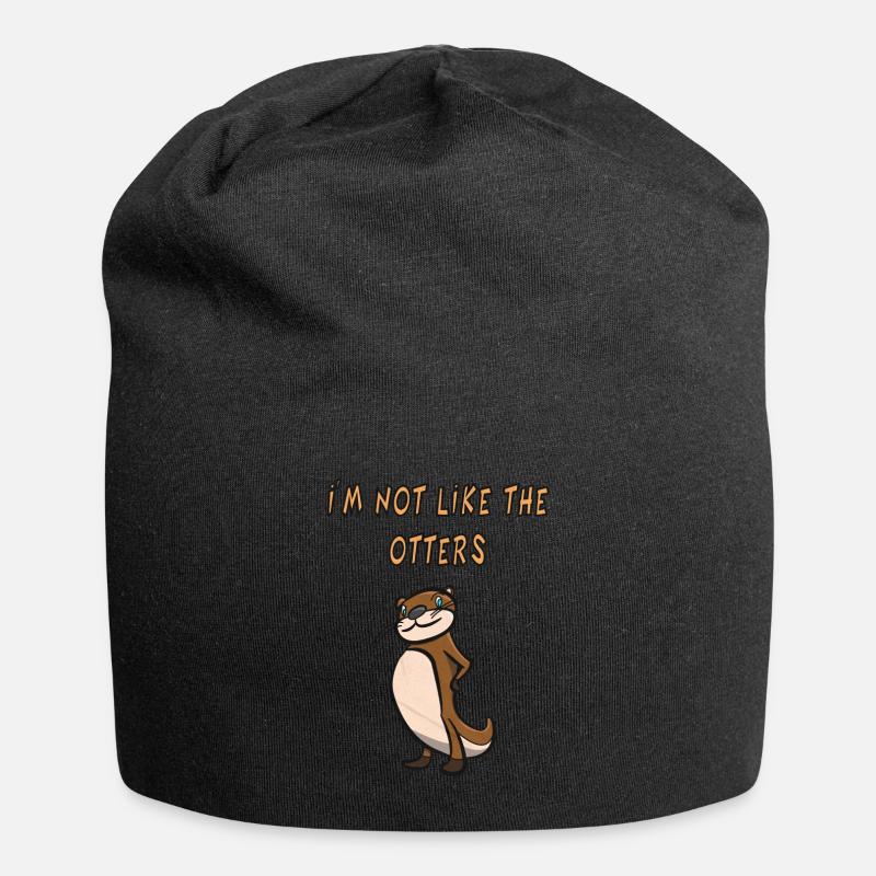 Otter - I'm not like the otters - Jersey Beanie - black