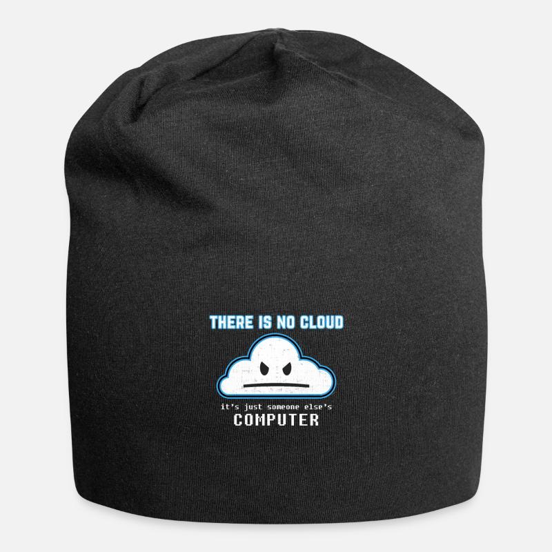 Funny Programmer Joke - Il n'y a pas de nuage graphique - Bonnet en jersey - noir