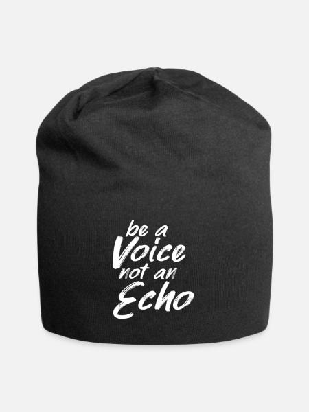 Be A Voice Not An Echo - Jersey-Beanie - Schwarz