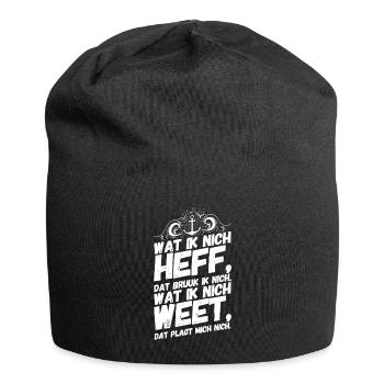 Plattdeutsch Spruch Sprüche Norddeutschland Heff - Jersey-Beanie - Schwarz - Vorne