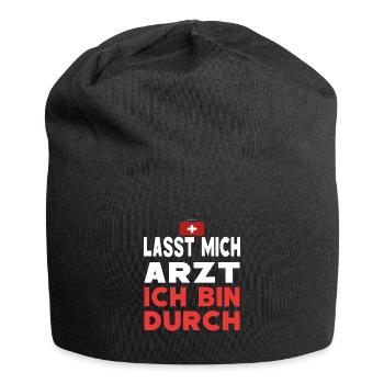 Lasst mich Arzt ich bin durch - Jersey-Beanie - Schwarz - Vorne
