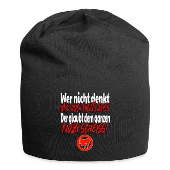 Qui ne pense pas et ne sait rien Antifa - Bonnet en jersey - noir - Devant