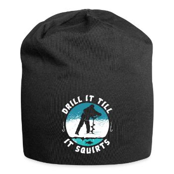 Funny Rude Drill It Till It Squirts Ice Fishing - Jersey Beanie - black - Front