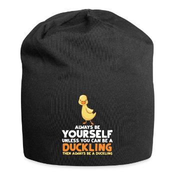 Seien Sie immer sich selbst lustiges Entlein-Geschenk - Jersey-Beanie - Schwarz - Vorne