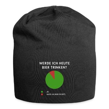 Werde ich heute Bier trinken? - Jersey-Beanie - Schwarz - Vorne