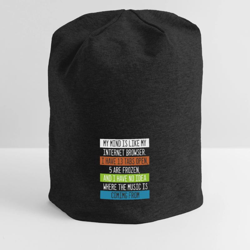 My Mind is like my internet Browser Computer Nerd Jersey-Beanie