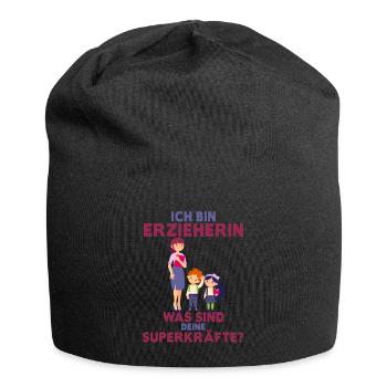 Erzieherin Geschenk Superkräfte • Erzieherin Tasse - Jersey-Beanie - Schwarz - Vorne