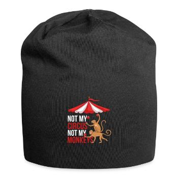 Not My Circus Not My Monkeys - Jersey-Beanie - Schwarz - Vorne
