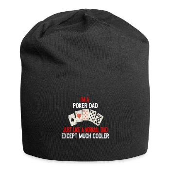 Je suis un papa de poker - Bonnet en jersey - noir - Devant
