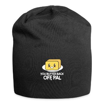 Butter Food Breakfast Saying Gift - Jersey Beanie - black - Front