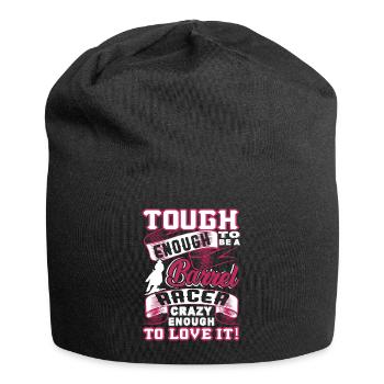 Barrel Racing Tough Enough To Be A Barrel Racer - Jersey Beanie - black - Front