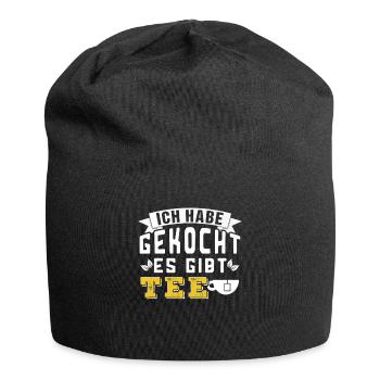 Ich habe gekocht - es gibt Tee - Jersey-Beanie - Schwarz - Vorne