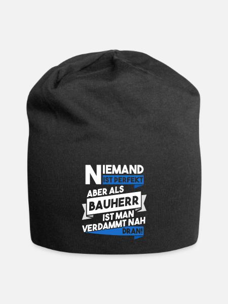 Bauherr lustige Sprüche Geschenk - Jersey-Beanie - Schwarz