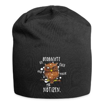 Ich beobachte euch und mache mir Notizen Eule - Jersey-Beanie - Schwarz - Vorne