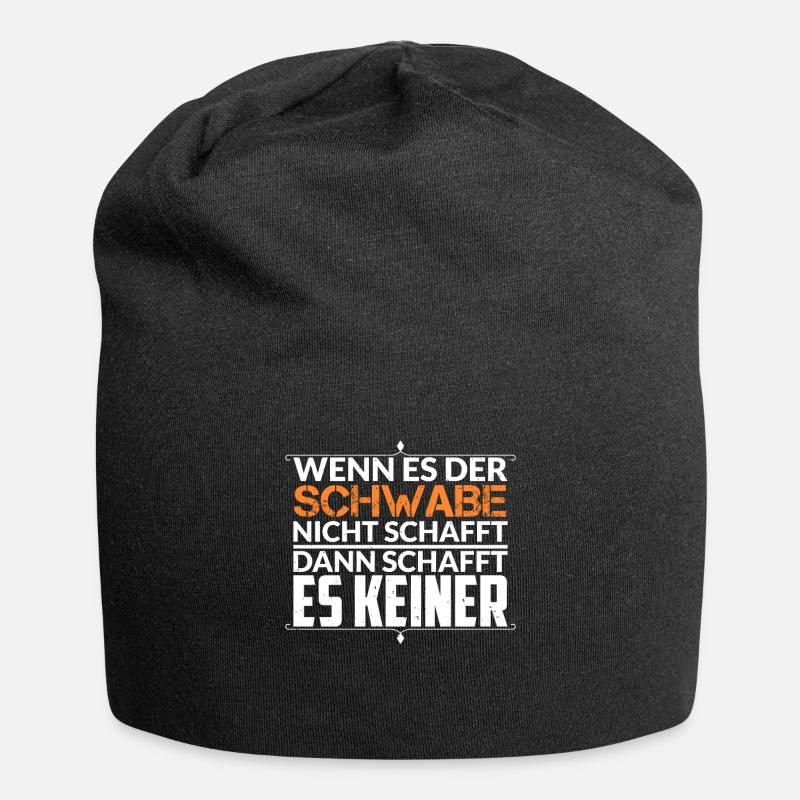 Schwabe Schwaben Schwäbisch Spruch Geschenkidee - Jersey-Beanie - Schwarz