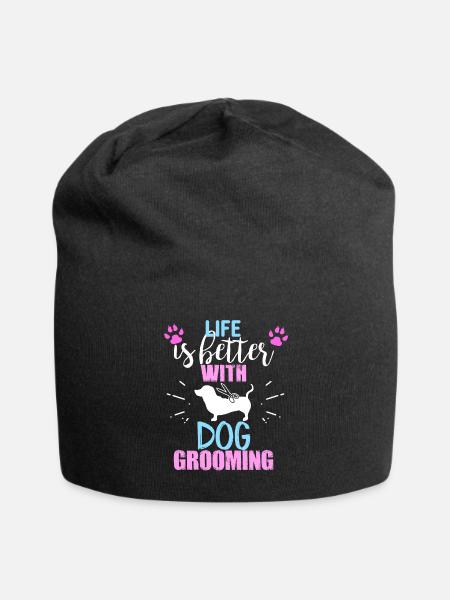 Life Is Better With Dog Grooming Dog Styling - Jersey Beanie - black