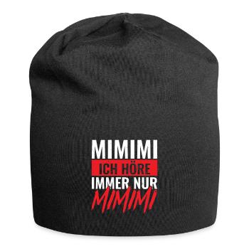 Mimimi Ich höre nur MIMIMI - Jersey-Beanie - Schwarz - Vorne