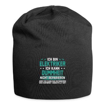 Ich bin Elektriker - Ich kann Dummheit nicht r.. - Jersey-Beanie - Schwarz - Vorne