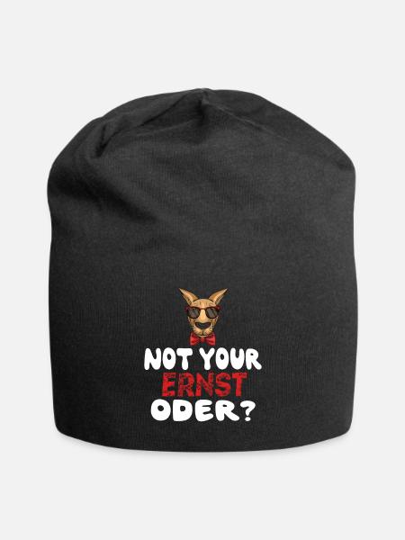Not Your Ernst Oder? - Jersey-Beanie - Schwarz