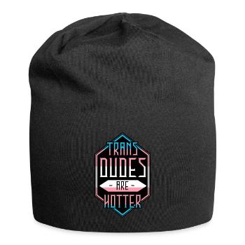 Trans Dudes sont plus chauds - Bonnet en jersey - noir - Devant