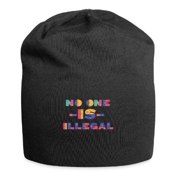 Personne n’est illégal, réfugié, slogan - Bonnet en jersey - noir - Devant