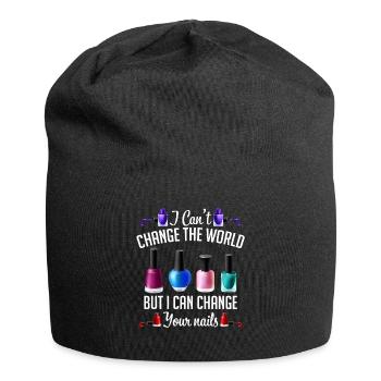 Je ne peux pas changer le monde, mais je peux changer vos ongles - Bonnet en jersey - noir - Devant