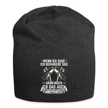 Wenn ich sage ich repariere das dann mach ich das - Jersey-Beanie - Anthrazit - Vorne