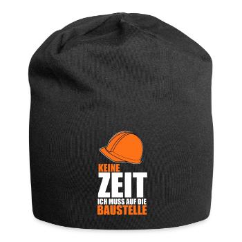 KEINE ZEIT ICH MUSS AUF DIE BAUSTELLE - Jersey-Beanie - Schwarz - Vorne