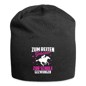 Zum Reiten Geboren Schule Gezwungen Pferd - Jersey-Beanie - Schwarz - Vorne