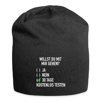 willst du mit mir gehen? Kostenlos Testen Ironie - Jersey-Beanie - Schwarz - Vorne