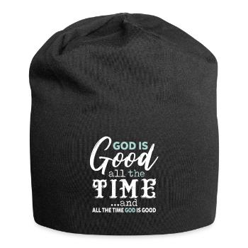God Is Good All The Time And All The Time God - Jersey-Beanie - Schwarz - Vorne