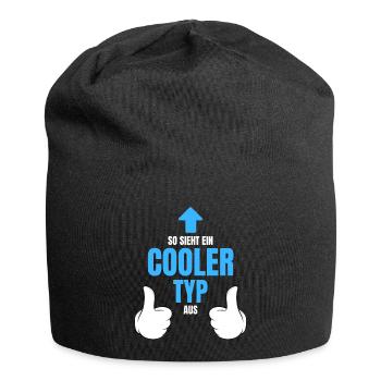 So sieht ein cooler Typ aus - Jersey-Beanie - Schwarz - Vorne