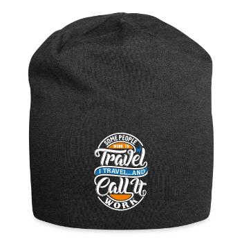 Travel Work Work Travel Statement Saying - Jersey Beanie - charcoal grey - Front