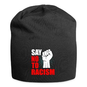 Anti-racisme - Bonnet en jersey - noir - Devant