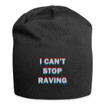i cant stop raving Raver Rave Shirt Geschenkidee - Jersey-Beanie - Schwarz - Vorne