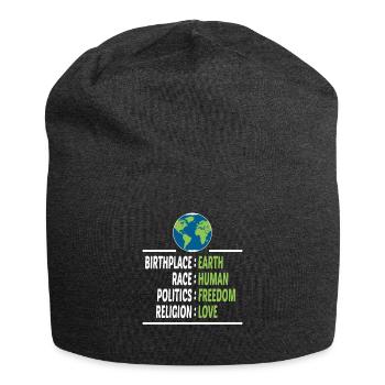 Lieu de naissance Terre Race Liberté humaine Religion Amour - Bonnet en jersey - charbon - Devant