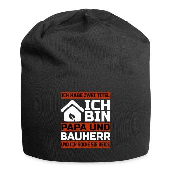 Bauherr und Papa - Hausbau Geschenk - Jersey-Beanie - Schwarz - Vorne