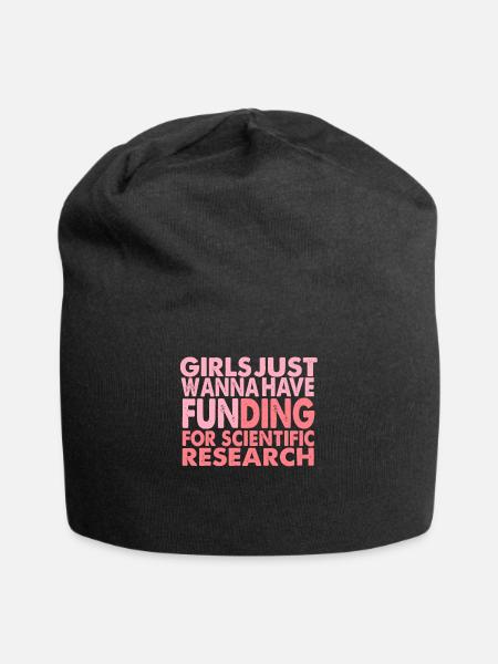 Les filles veulent juste avoir un financement pour la science - Bonnet en jersey - noir