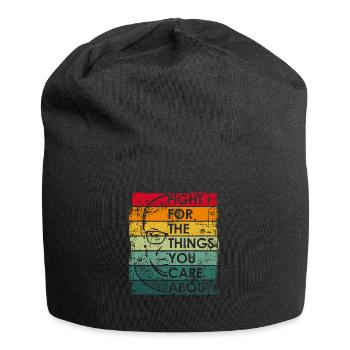 Fight For The Things You Care About RBG Ruth Bader - Bonnet en jersey - noir - Devant