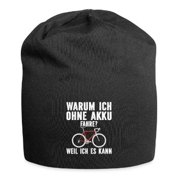 warum ich ohne akku fahre weil ich es kann - Jersey-Beanie - Schwarz - Vorne