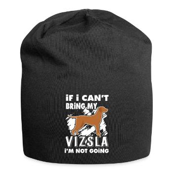Can't Bring My Vizsla I'm Not Going - Jersey Beanie - black - Front