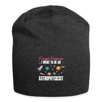 Oubliez la princesse que je veux être astrophysicienne - Bonnet en jersey - charbon - Devant
